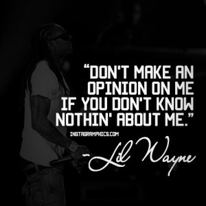 ... Know Nothing About Me Lil Wayne Quote graphic from Instagramphics