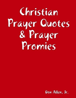 Christian Prayer Quotes & Prayer Promises ”