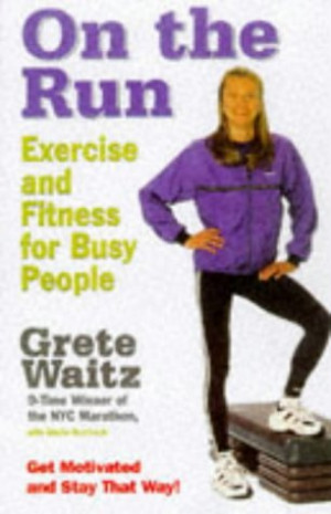 Grete Waitz Quotes
