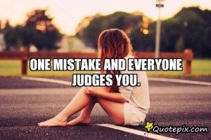 One Mistake And Everyone...