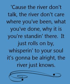 Rodney Atkins The River Just Knows song lyrics song quotes songs