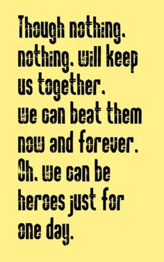 Bowie - Heroes - song lyrics, song quotes, music lyrics, music quotes ...