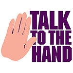 Talk to the Hand Chat Sticker