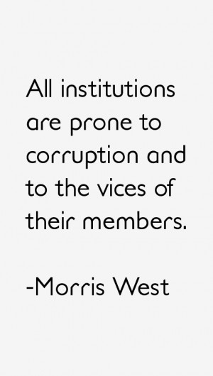 Morris West Quotes & Sayings