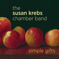 The Susan Krebs Chamber Band | Simple Gifts