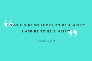 50 Amazing Women, 50 Hilarious Quotes #refinery29 #clairedanes