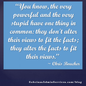 My thoughts about this quote : Make sure you are seeing the true ...