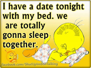 Bed funny quotes quote jokes lol funny quote funny quotes tweety bird ...