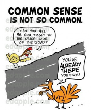 Common Sense , Not So Common , Hilarious , Funny ,Pictures, Jokes ...