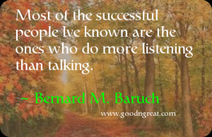 Quote by Bernard M. Baruch
