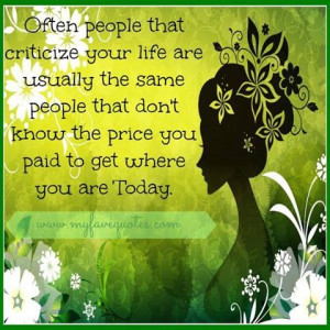 Often people that criticize are ...