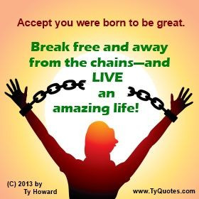break the chains quote ty howard quote on breaking the chains breaking ...