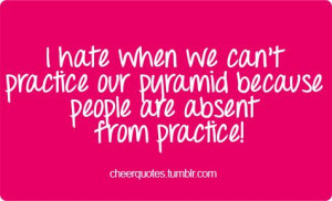 ... absent from practice! #cheerquotes #cheerleading #cheer #cheerleader