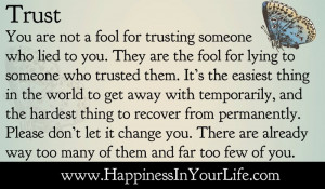 Quotes About Lying And Trust They are the fool for lying to