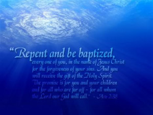 What is the Baptism of Repentance for the Forgiveness of Sins?