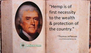 Thomas Jefferson Marijuana Quote #2 600x355