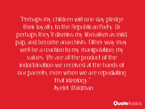 one day pledge their loyalty to the Republican Party Or perhaps they