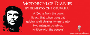 Motorcycle Diaries by Ernesto Che Geuvara