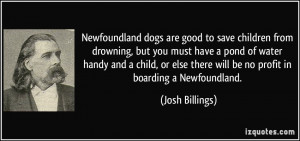 Newfoundland dogs are good to save children from drowning, but you ...