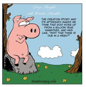 My favorite atheist pig quote