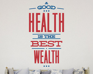Fitness Wall Quote - A Good Health Is The Best Wealth - Home Wall ...