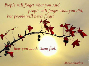 People+will+forget+what+you+said.jpg