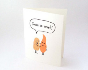 ... // Funny Food Card // Witty Valentine's Day Card // You're So Sweet