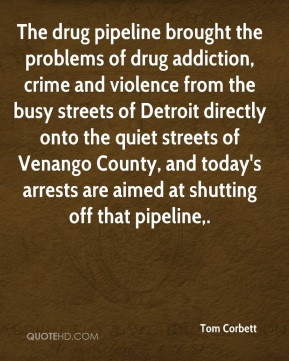 problems of drug addiction, crime and violence from the busy streets ...