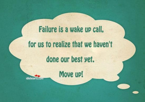 Failure is a wake up call failure quote