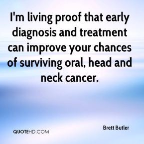 Brett Butler - I'm living proof that early diagnosis and treatment can ...