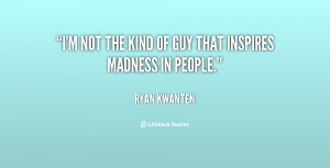 quote-Ryan-Kwanten-im-not-the-kind-of-guy-that-107377.png