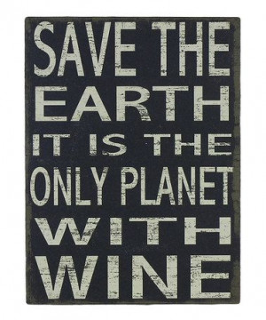 ... great find on #zulily! 'Only Planet With Wine' Box Sign #zulilyfinds