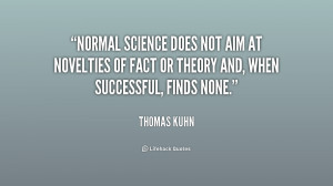 Thomas Kuhn Quotes