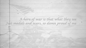 Hero of War – Rise Against lyric Quote (first try doing this)