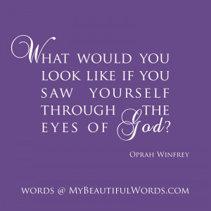Through the Eyes of God...