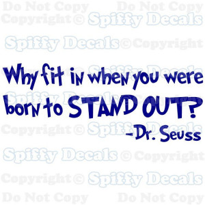 FIT IN STAND OUT Dr Seuss Quote Vinyl Wall Decal Child