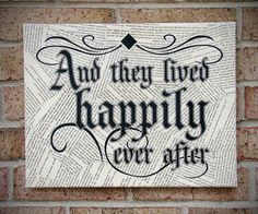 ... and they lived happily ever after sign wedding art wedding engagement