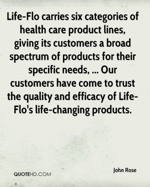 Life-Flo carries six categories of health care product lines, giving ...