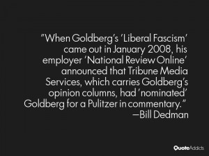 When Goldberg's 'Liberal Fascism' came out in January 2008, his ...