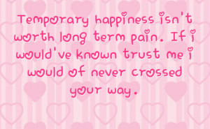 Temporary Happiness...