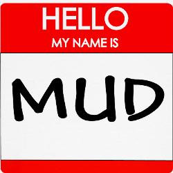 my_name_is_mud_tee.jpg?height=250&width=250&padToSquare=true