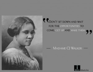 Inspirational quote from Madame CJ Walker
