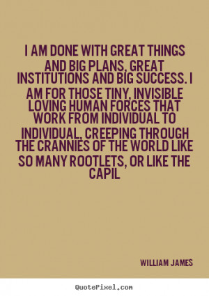 great things and big plans, great institutions and big success. I am ...