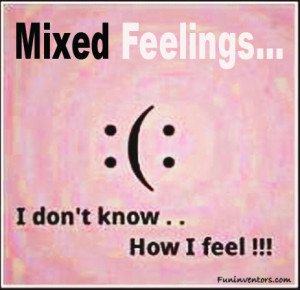 Mixed Emotions Quotes