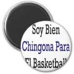 Soy Bien Chingona Para El Basketball Fridge Magnets