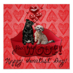 Sweetest Day - You Had Me at Woof! Poster