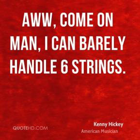 kenny-hickey-kenny-hickey-aww-come-on-man-i-can-barely-handle-6.jpg