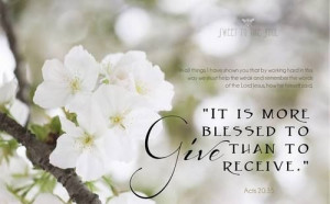 ... cheerful giver is richly blessed when they richly bless others 3