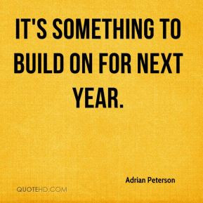 adrian-peterson-quote-its-something-to-build-on-for-next-year.jpg