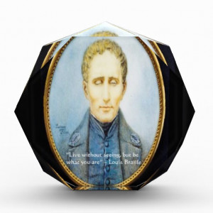 Louis Braille Famous Quote Award